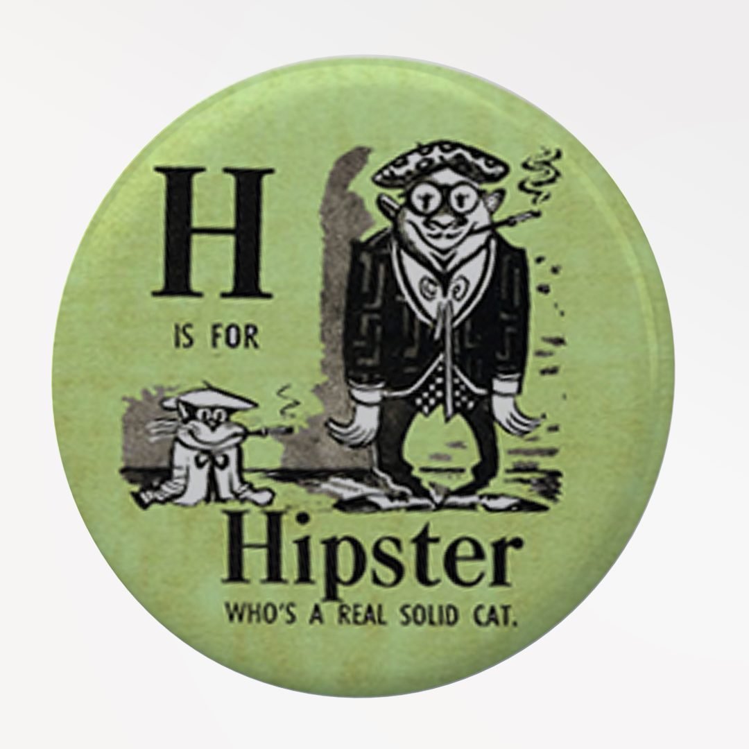 H FOR HIPSTER