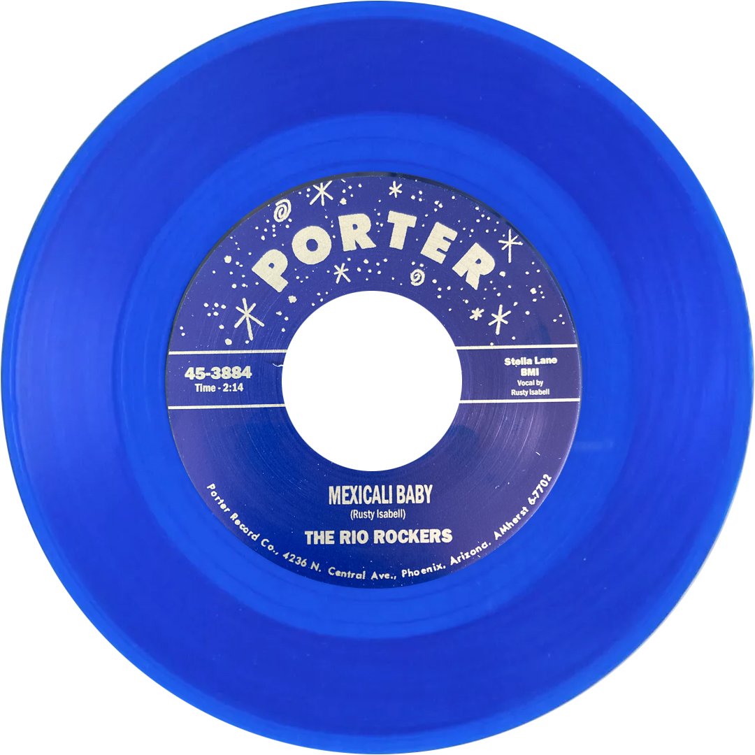 the Rio Rockers - Mexicali baby • Reissue blue wax